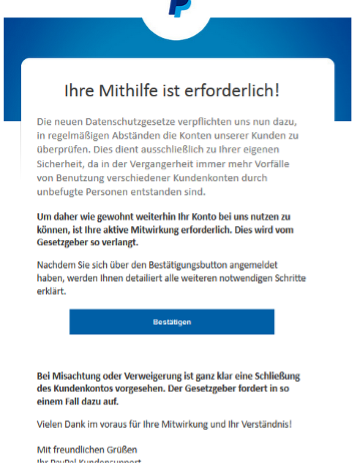 Auf dem Bild ist ein Screenshot einer Phishingmail in der Optik einer Paypal-Mail zu sehen. Es soll die textuellen Erklärungen stützen und somit deutlicher machen, wie Phishing im echten Leben aussehen kann.